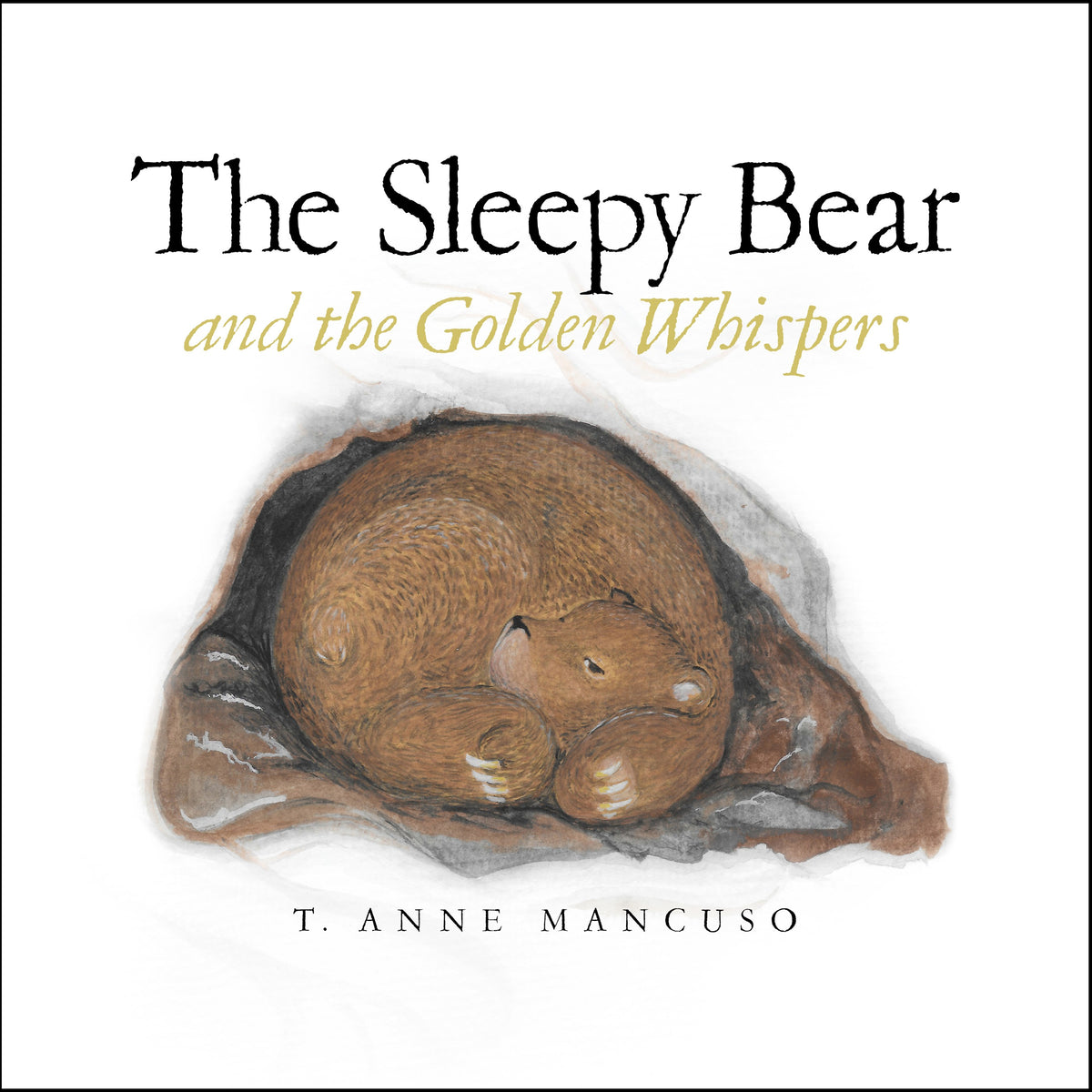 The Sleepy Bear and the Golden Whispers – St. Innocent Press