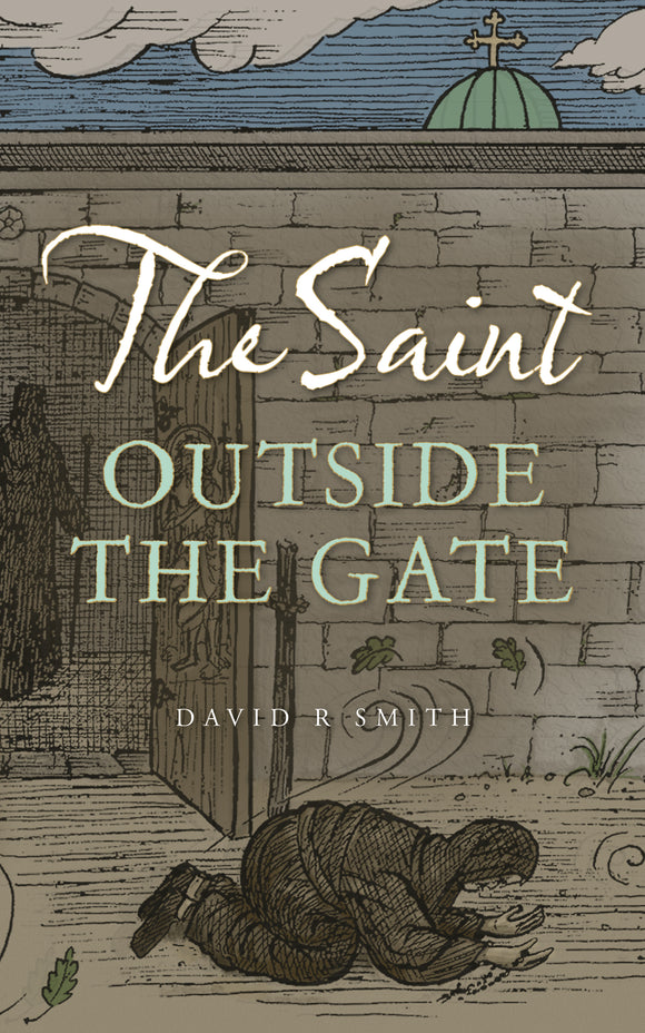 The Saint Outside the Gate