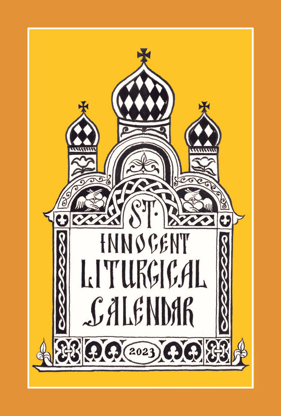 2023 St. Innocent Liturgical Calendar